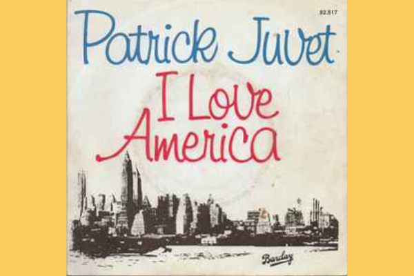 148 : Patrick Juvet - I Love America