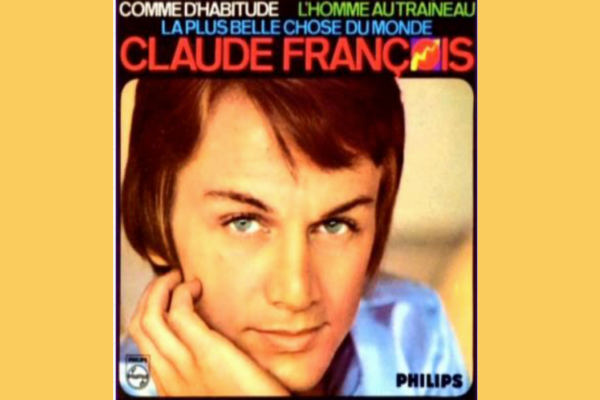 116 : Claude François - Comme d'habitude