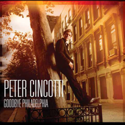 Cover Goodbye Philadelphia - Peter Cincotti