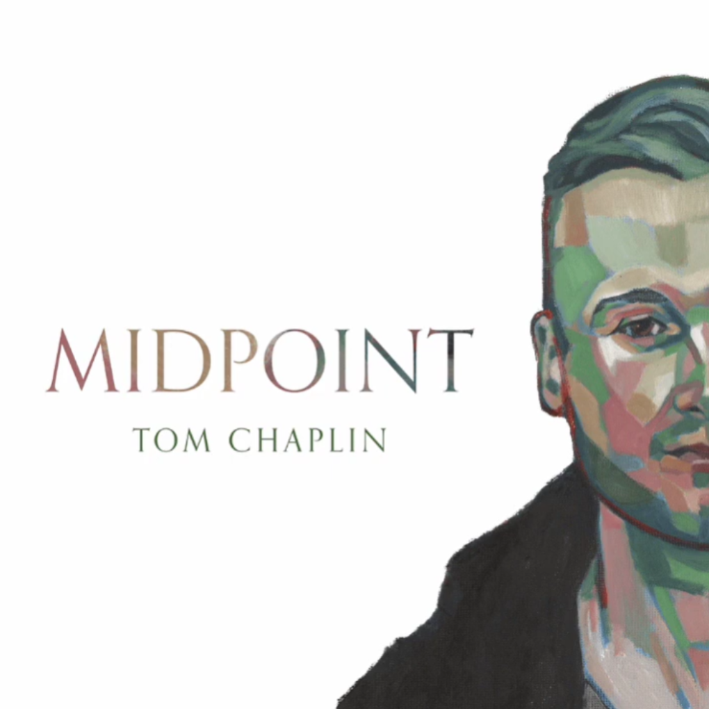 Tom Chaplin - Midpoint (album)