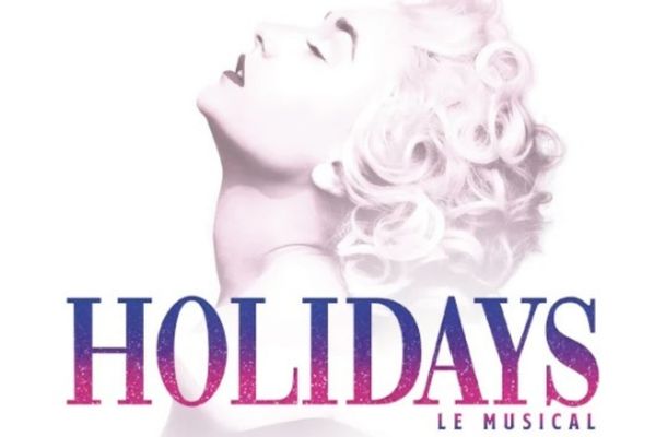 Holidays comédie musicale Madonna