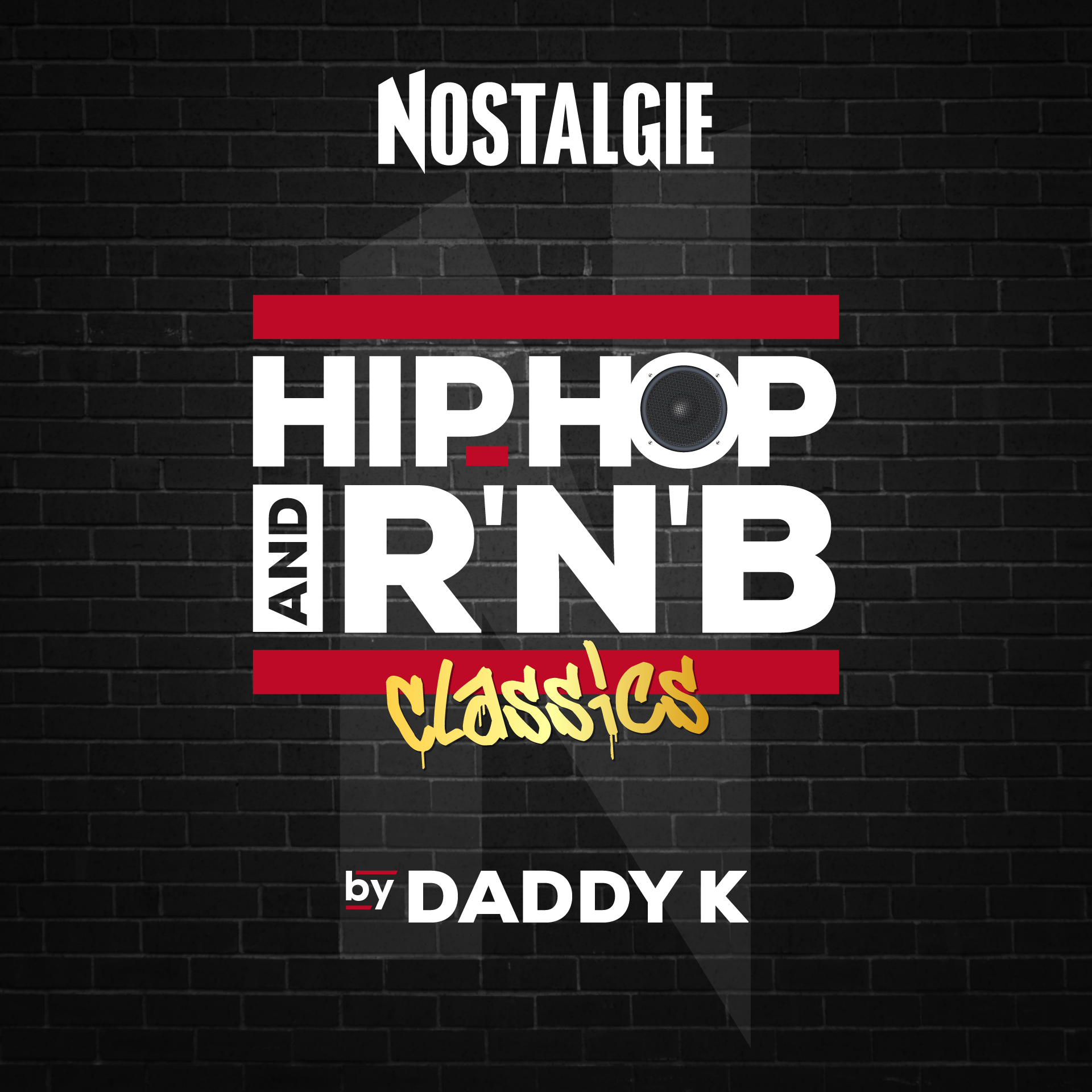 Nostalgie Hip-Hop and R'n'B Classics by Daddy K
