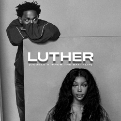 Cover Luther ft. Sza - Kendrick Lamar, SZA