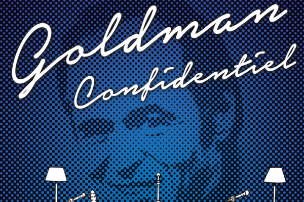 goldman confidentiel vignette