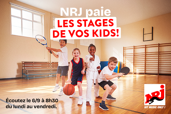 NRJ paie le stage de vos kids