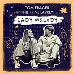 Cover Lady Melody - Tom Frager, Philippine Lavrey
